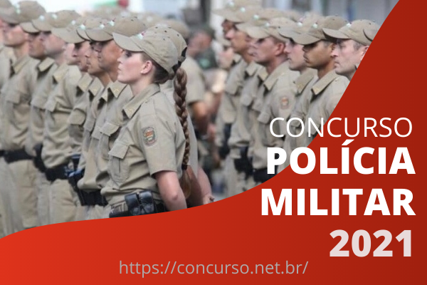 Concurso Polícia Militar 2021